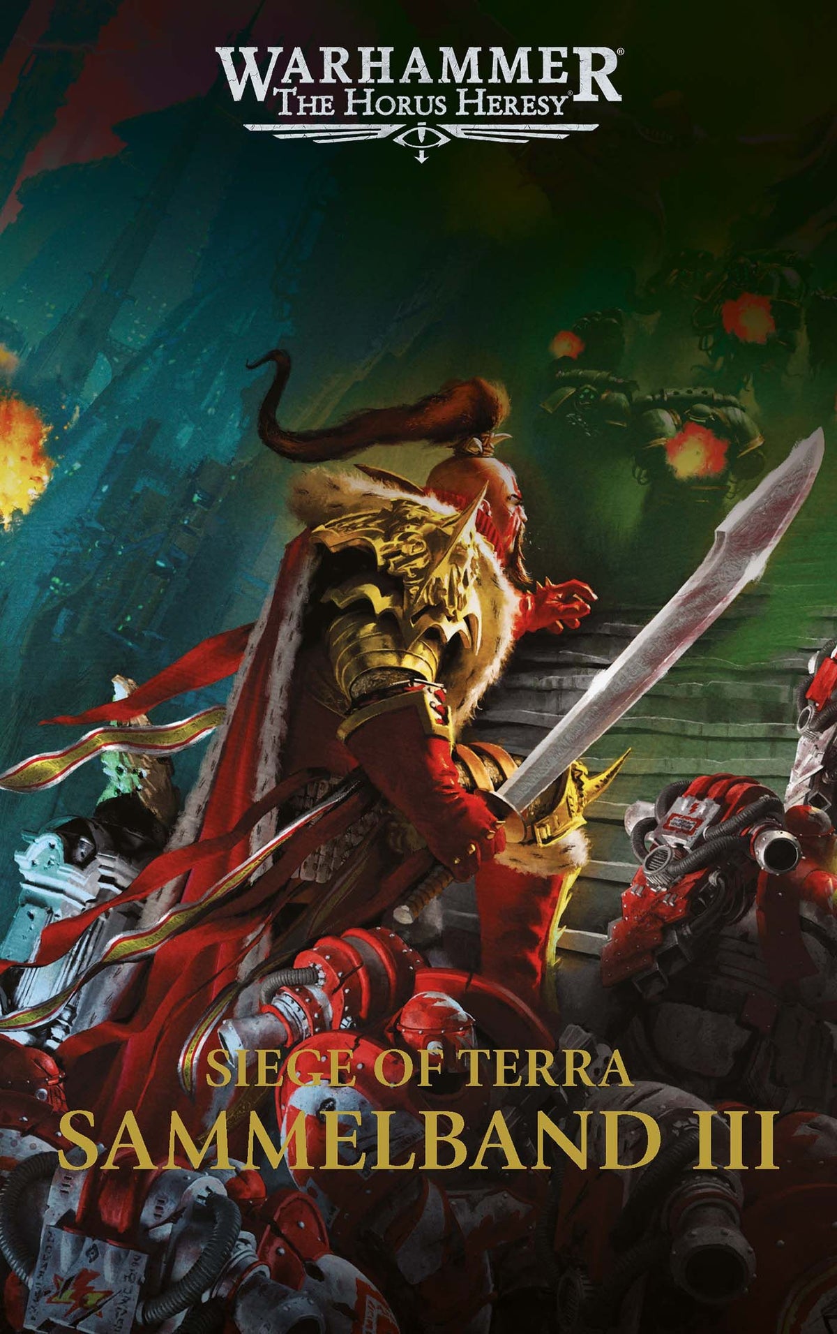 The Horus Heresy - Siege of Terra - Sammelband 03