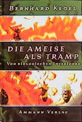 Die Ameise als Tramp