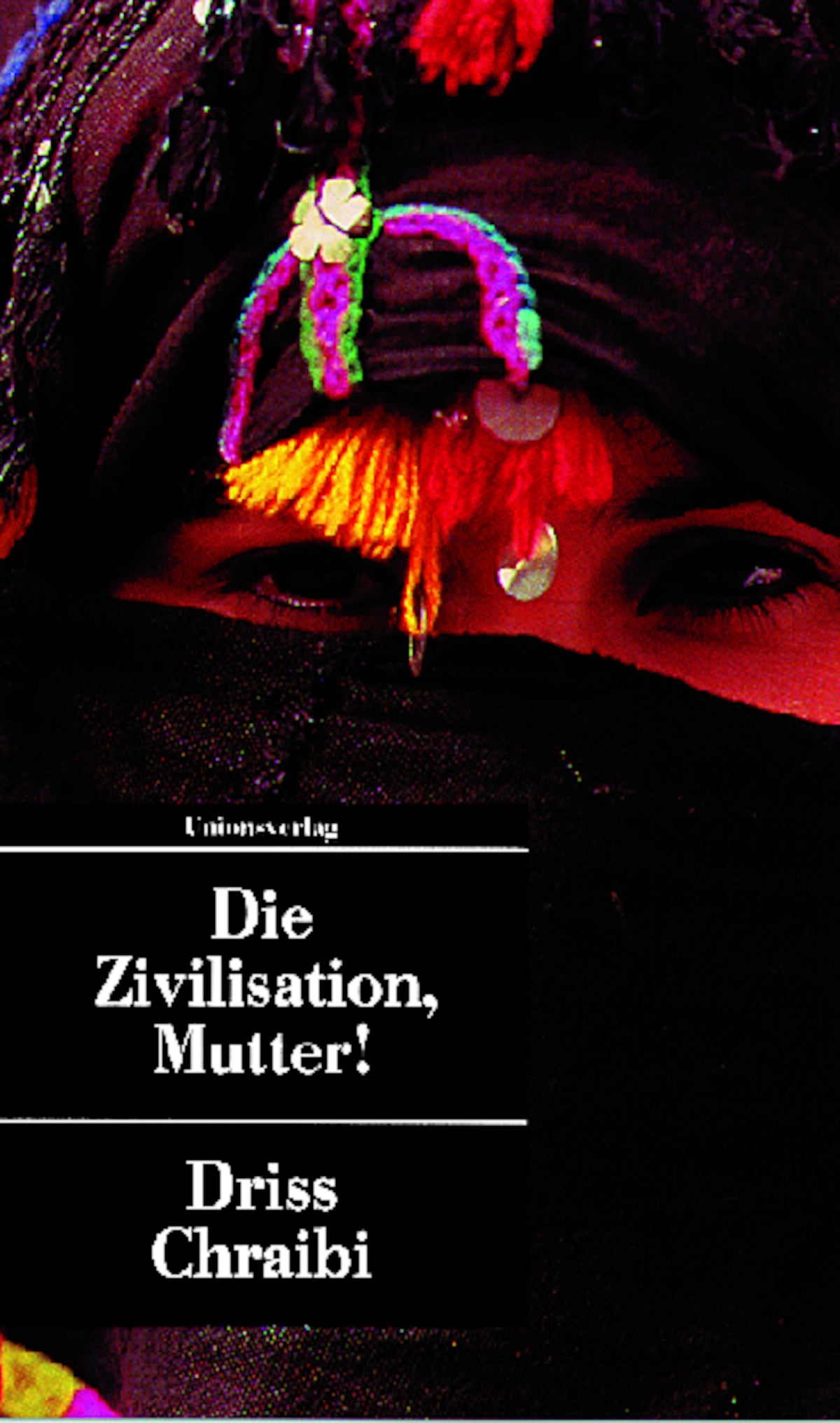 Die Zivilisation, Mutter!
