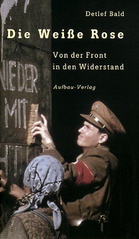 Die "Weiße Rose"