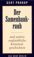 Der Samenbankraub