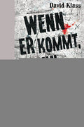 Wenn er kommt, dann laufen wir