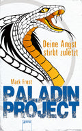 Paladin Project (3). Deine Angst stirbt zuletzt