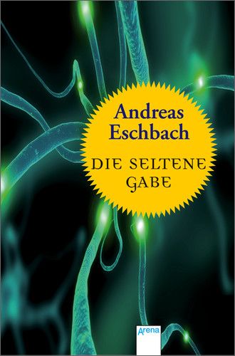 Die seltene Gabe