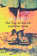 Der Tag, an dem ich unsichtbar wurde