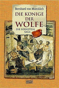 Die Könige der Wölfe