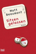 Sitzen gelassen
