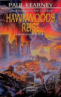 Die Königreiche Gottes / Hawkwoods Reise