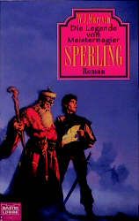 Die Legende vom Meistermagier Sperling