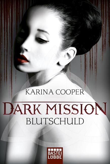 DARK MISSION - Blutschuld
