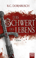 Das Schwert des Lebens