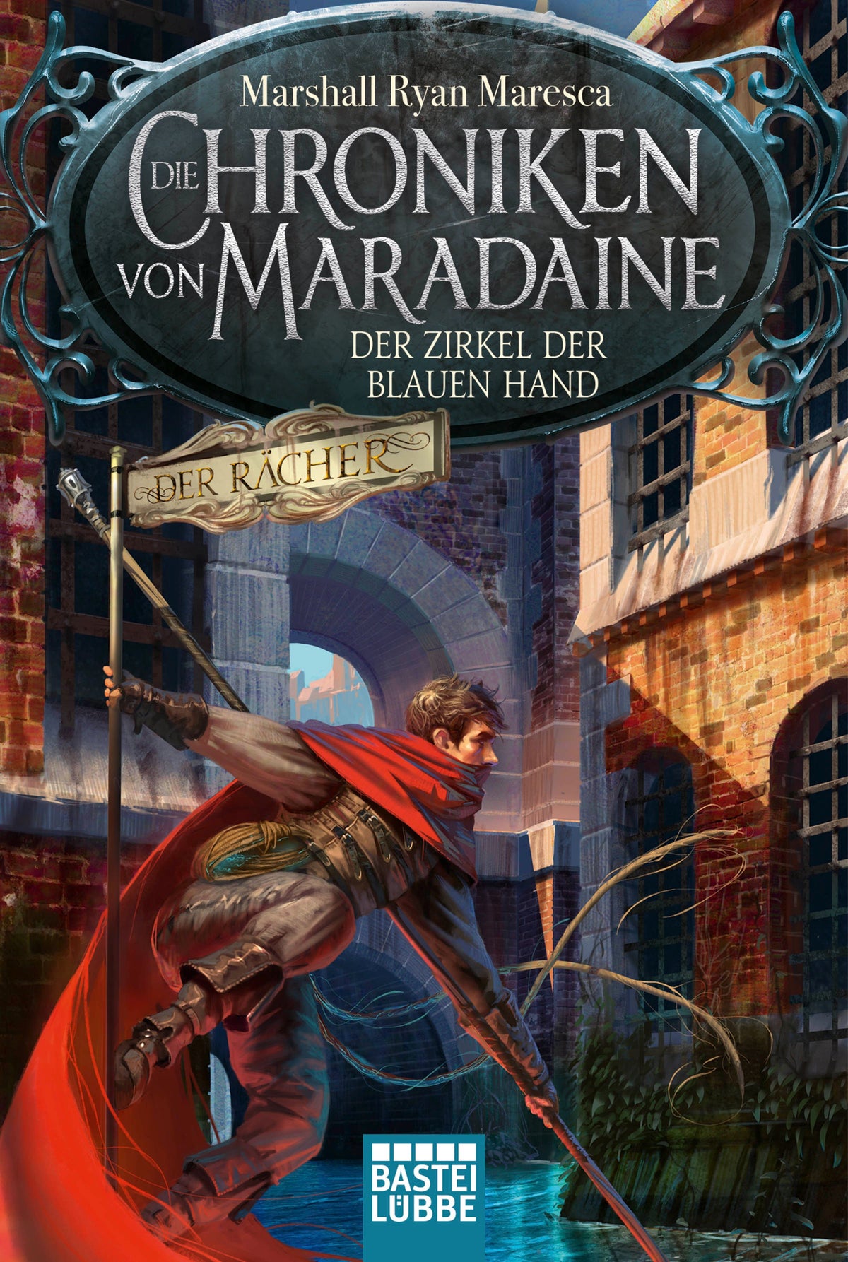 Die Chroniken von Maradaine - Der Zirkel der blauen Hand