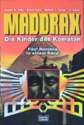 Maddrax / Die Kinder des Kometen