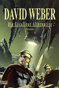 Die Excalibur-Alternative