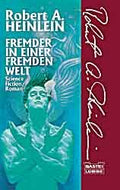 Fremder in einer fremden Welt