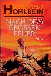 Nach dem grossen Feuer