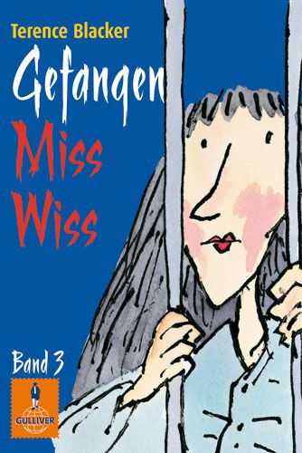 Gefangen, Miss Wiss!