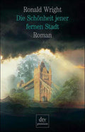 Die Schönheit jener fernen Stadt