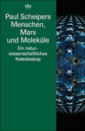 Menschen, Mars und Moleküle