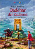 Qadehar der Zauberer. Das Buch der Sterne 1