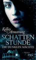 Die dunklen Mächte: Schattenstunde
