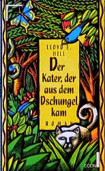 Der Kater, der aus dem Dschungel kam