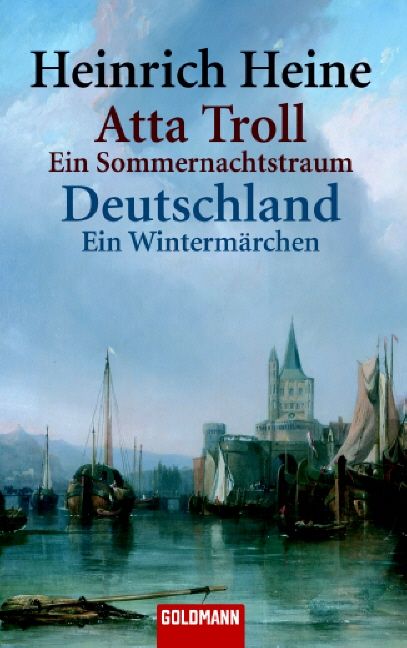 Atta Troll - Ein Sommernachtstraum Deutschland - Ein Wintermärchen
