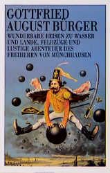 Wunderbare Reisen zu Wasser und Lande, Feldzüge und lustige Abenteuer des Freiherrn von Münchhausen
