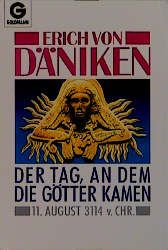 Der Tag, an dem die Götter kamen