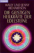 Die geistigen Heilkräfte der Edelsteine