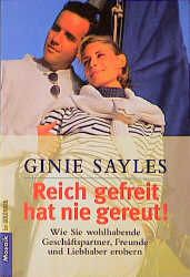 Reich gefreit hat nie gereut!