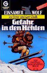 Einsamer Wolf / Gefahr in den Höhlen