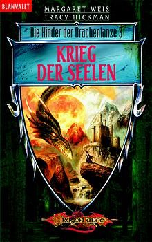 Kinder der Drachenlanze / Krieg der Seelen