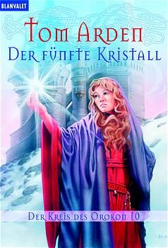 Der Kreis des Orokon / Der fünfte Kristall