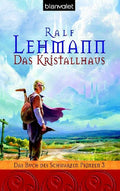 Das Buch vom Schwarzen Prinzen / Das Kristallhaus