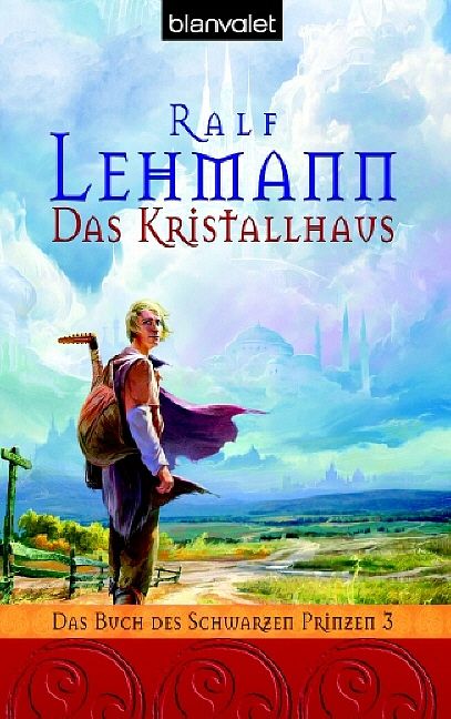 Das Buch vom Schwarzen Prinzen / Das Kristallhaus