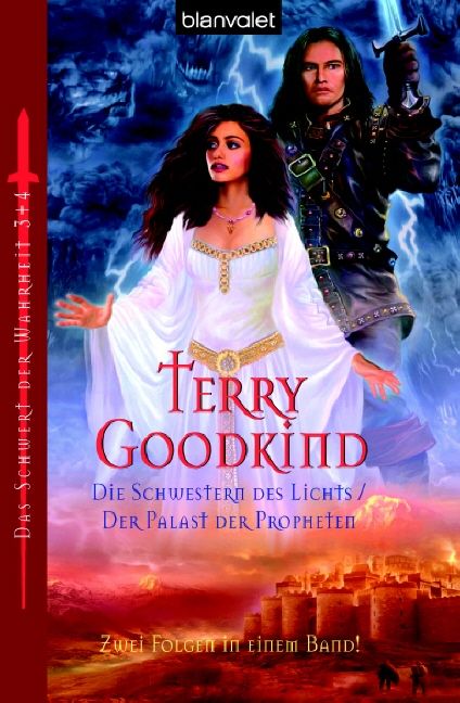 Das Schwert der Wahrheit / Die Schwestern des Lichts /Der Palast der Propheten