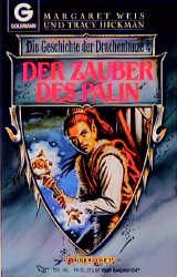 Die Geschichte der Drachenlanze / Der Zauber des Palin