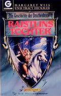 Die Geschichte der Drachenlanze / Raistlins Tochter