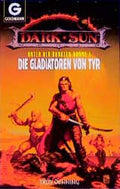 Unter der dunklen Sonne / Die Gladiatoren von Tyr