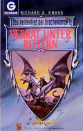 Das Heldenlied der Drachenlanze / Verrat unter Rittern