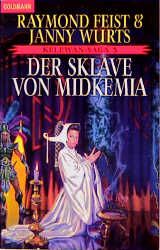 Die Kelewan-Saga / Der Sklave von Midkemia