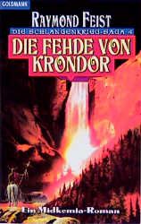 Die Schlangenkrieg-Saga. Ein Midkemia-Roman / Die Fehde von Krondor