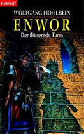 Enwor / Der flüsternde Turm