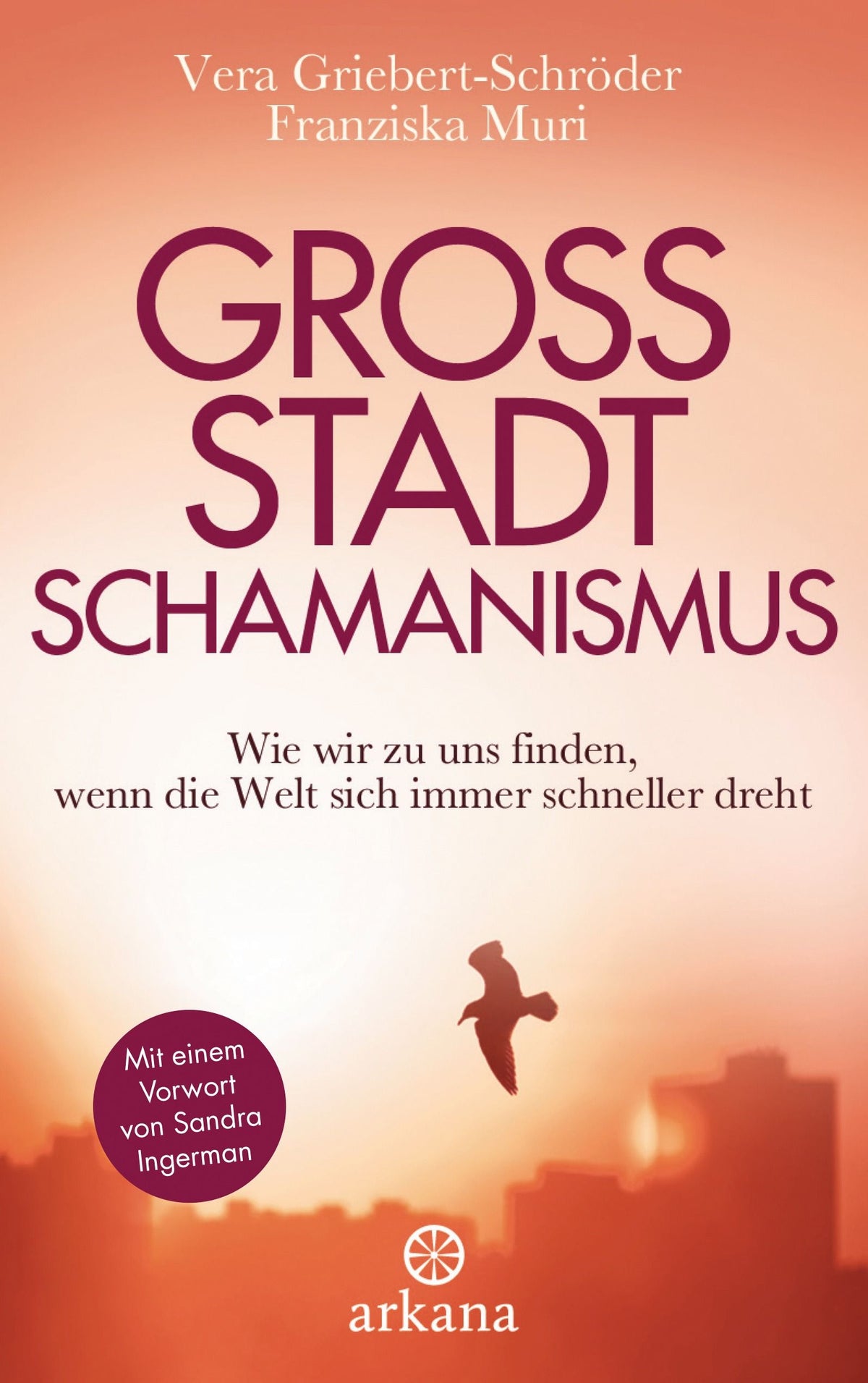 Großstadtschamanismus