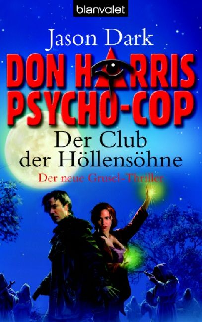 Don Harris, Psycho-Cop  - Der Club der Höllensöhne