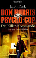 Don Harris, Psycho-Cop - Das Killer-Kommando