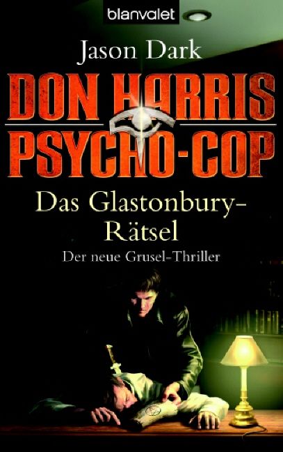 Don Harris, Psycho-Cop  - Das Glastonbury-Rätsel