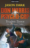 Don Harris, Psycho-Cop - Triaden-Terror