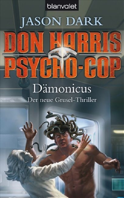 Don Harris, Psycho-Cop - Dämonicus